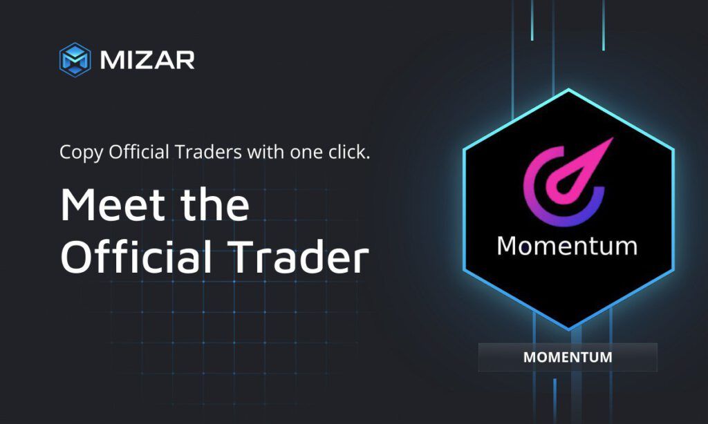 Promotional graphic for MIZAR's copy trading feature, highlighting 'Meet the Official Trader - Momentum'.